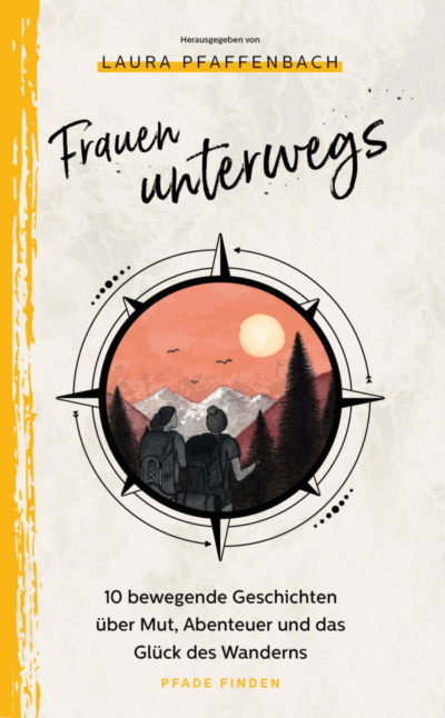 Buch Frauen unterwegs Pfade finden Buch Frauen unterwegs Pfade finden